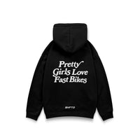 PRETTY GIRLS LOVE FAST BIKES HOODIE
