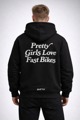 Hoodie Pretty Girls Love Fast Bikes