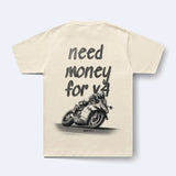 NEED MONEY FOR V4 T SHIRT