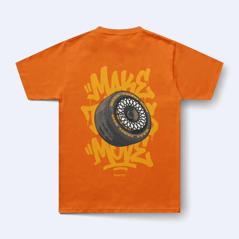 MAKE THINGS MOVE T-SHIRT