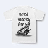 NEED MONEY FOR V4 T SHIRT